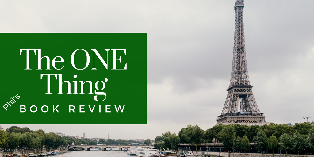 Book Review The One Thing Phil Klutts